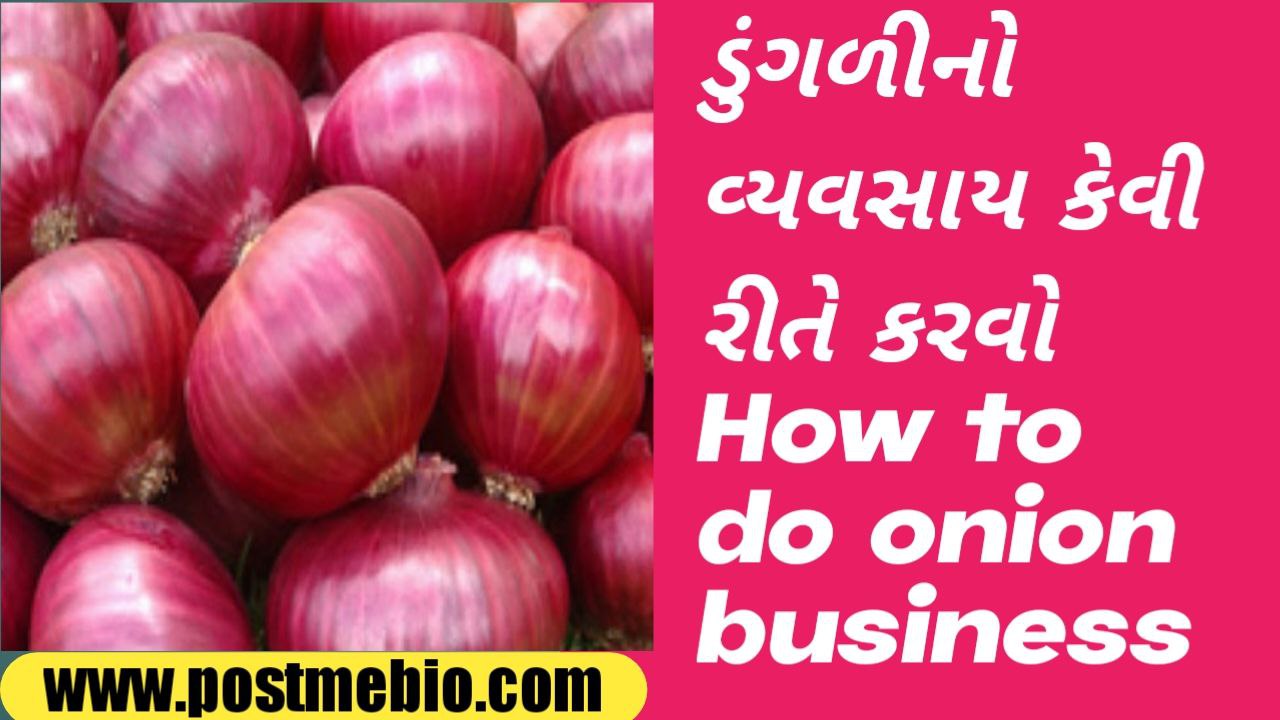 How to do onion business
